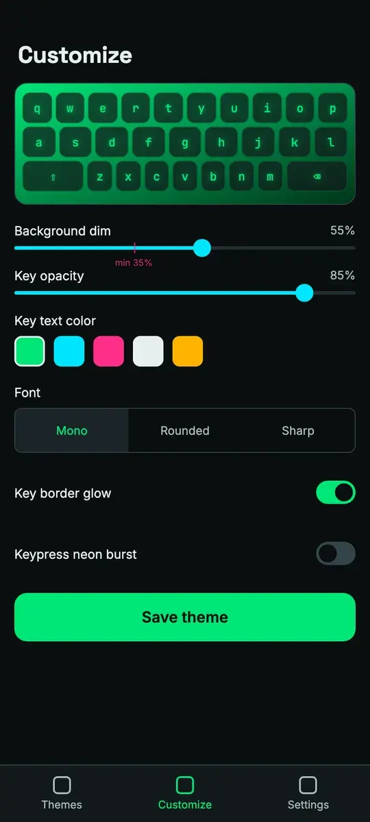Customise screen with controls for background dim, key opacity, key text colour, font and glow